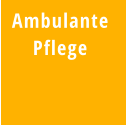 Ambulante  Pflege