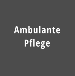 Ambulante Pflege